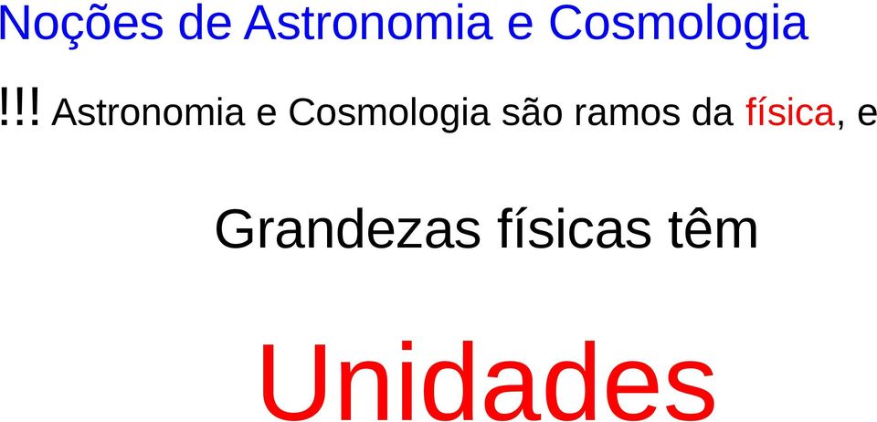 !! Astronomia e Cosmologia