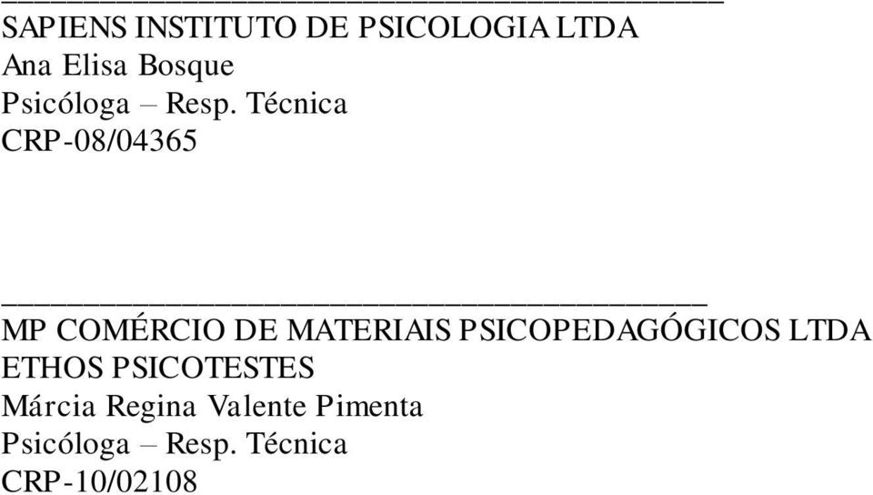 Técnica CRP-08/04365 MP COMÉRCIO DE MATERIAIS