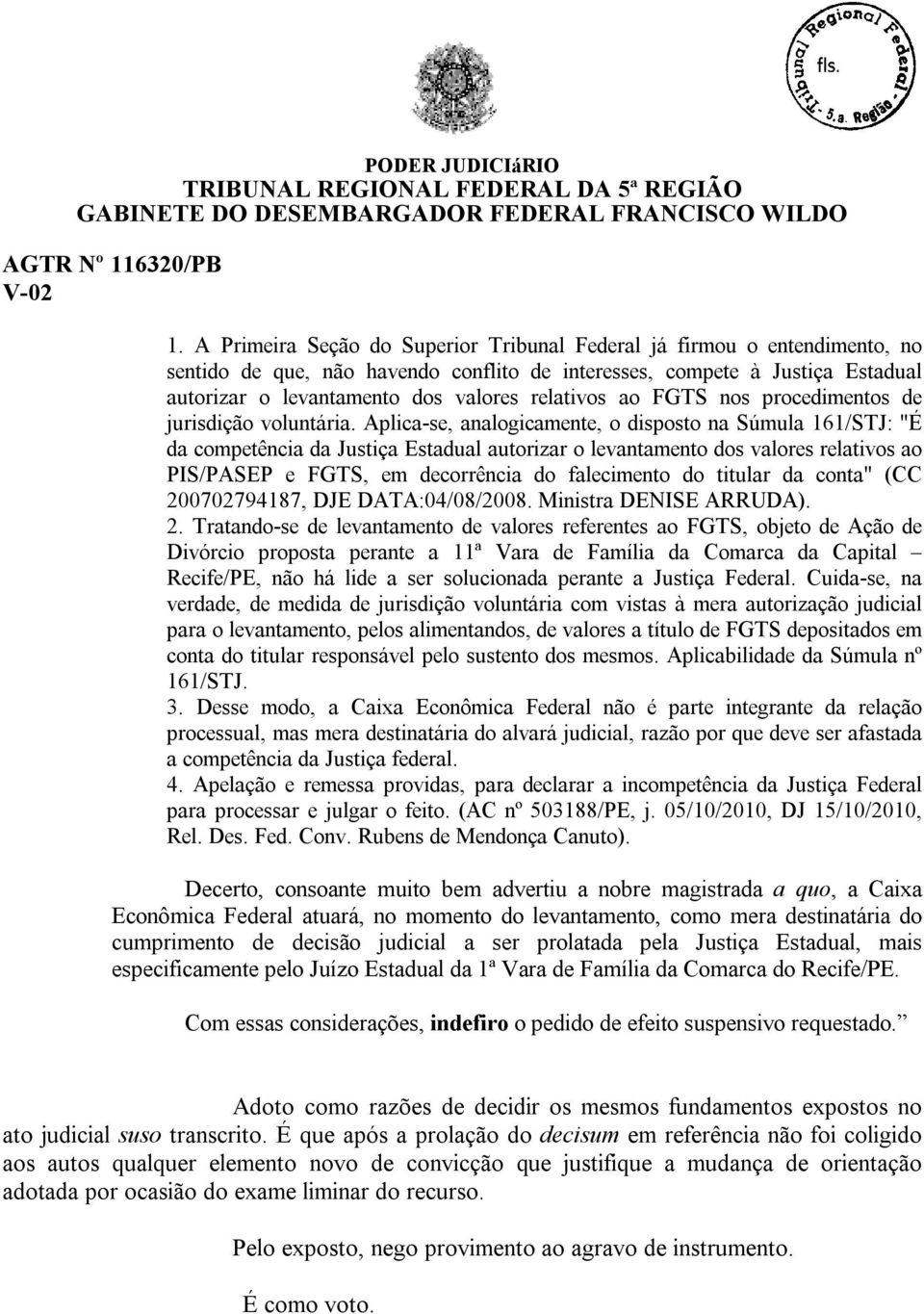 relativos ao FGTS nos procedimentos de jurisdição voluntária.