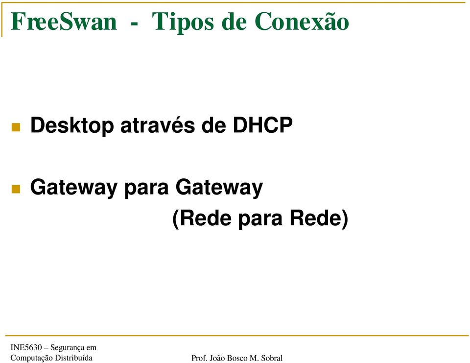 através de DHCP