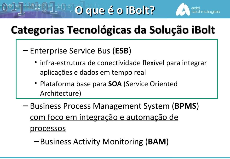 conectividade flexível para integrar aplicações e dados em tempo real Plataforma base