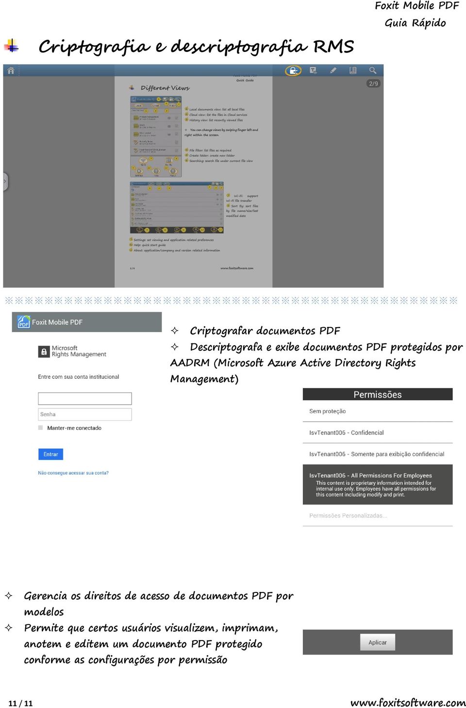 direitos de acesso de documentos PDF por modelos Permite que certos usuários visualizem, imprimam,