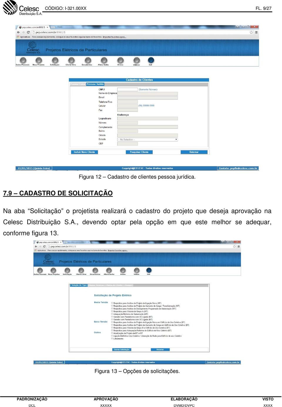 projeto que deseja aprovação na Celesc Distribuição S.A.