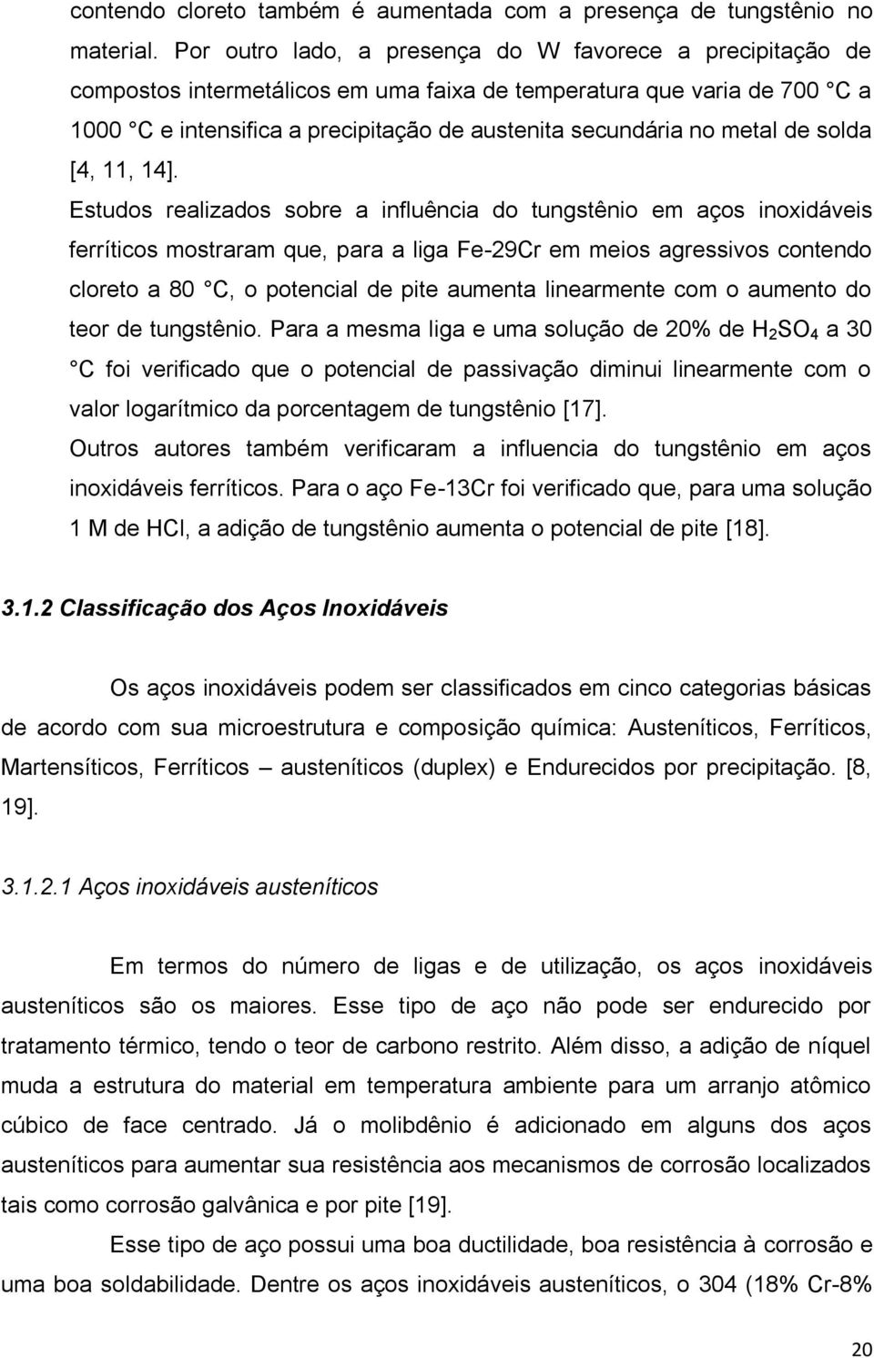 metal de solda [4, 11, 14].