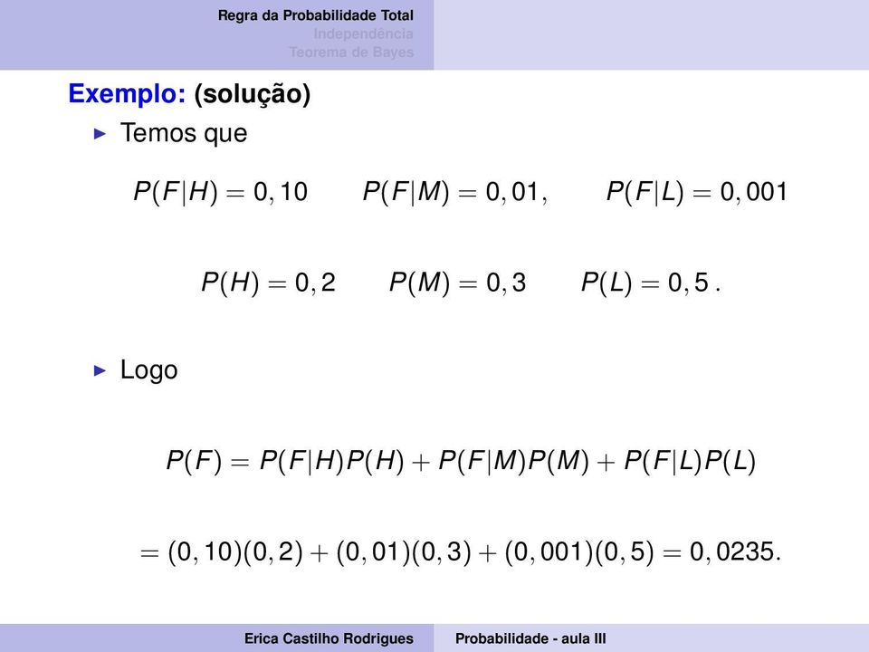 P(M) = 0, 3 P(L) = 0, 5.