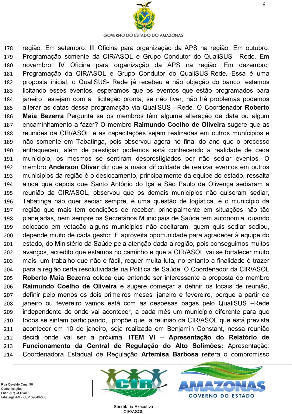 Em dezembro: Programação da e Grupo Condutor do QualiSUS-Rede.