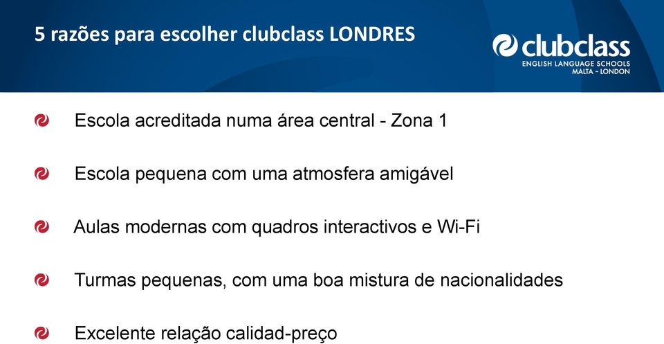 Aulas modernas com quadros interactivos e Wi-Fi Turmas pequenas,