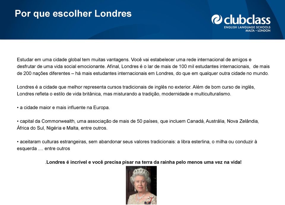 Londres é a cidade que melhor representa cursos tradicionais de inglês no exterior.