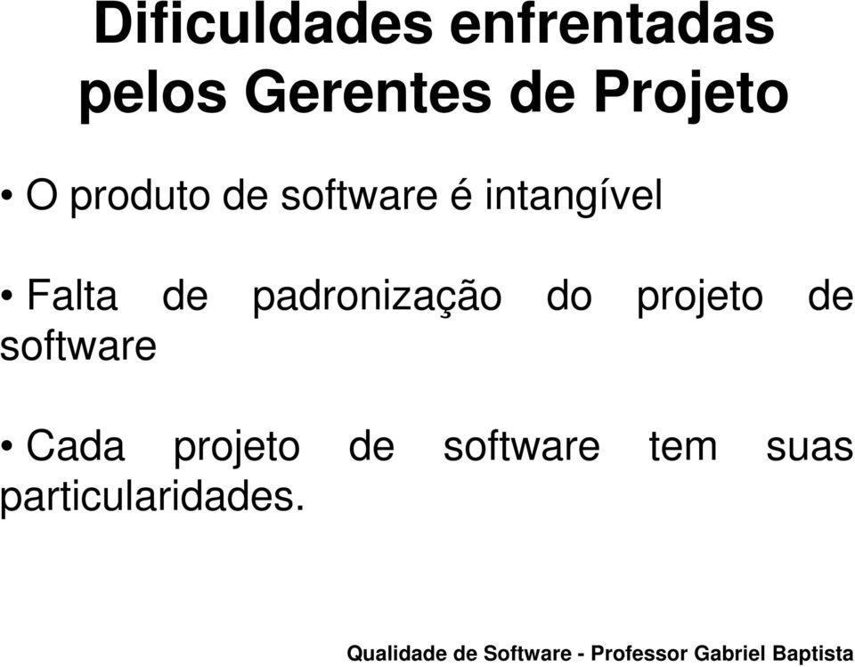 Falta de padronização do projeto de software