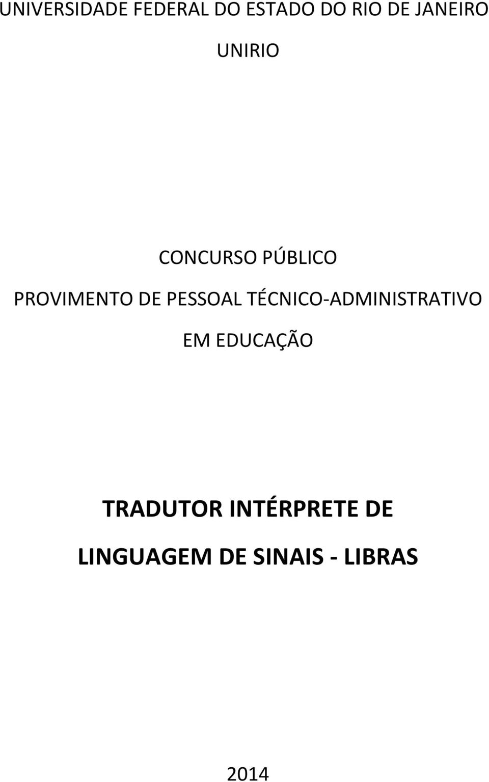 PESSOAL TÉCNICO-ADMINISTRATIVO EM EDUCAÇÃO