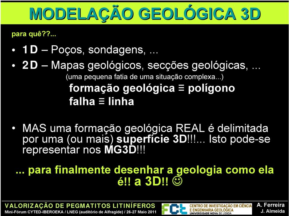 ..) formação geológica polígono falha linha MAS uma formação geológica REAL é