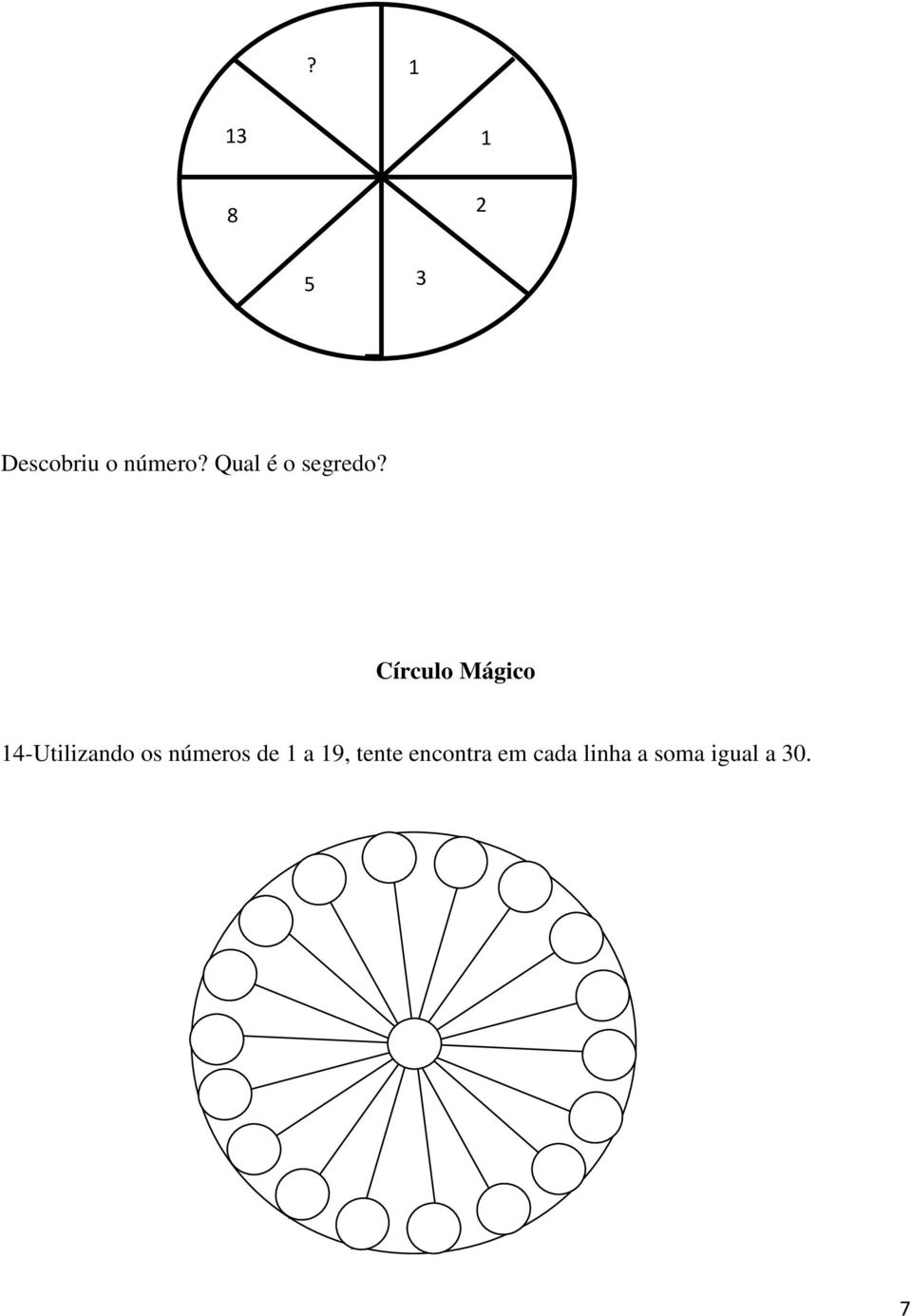 Círculo Mágico 14-Utilizando os