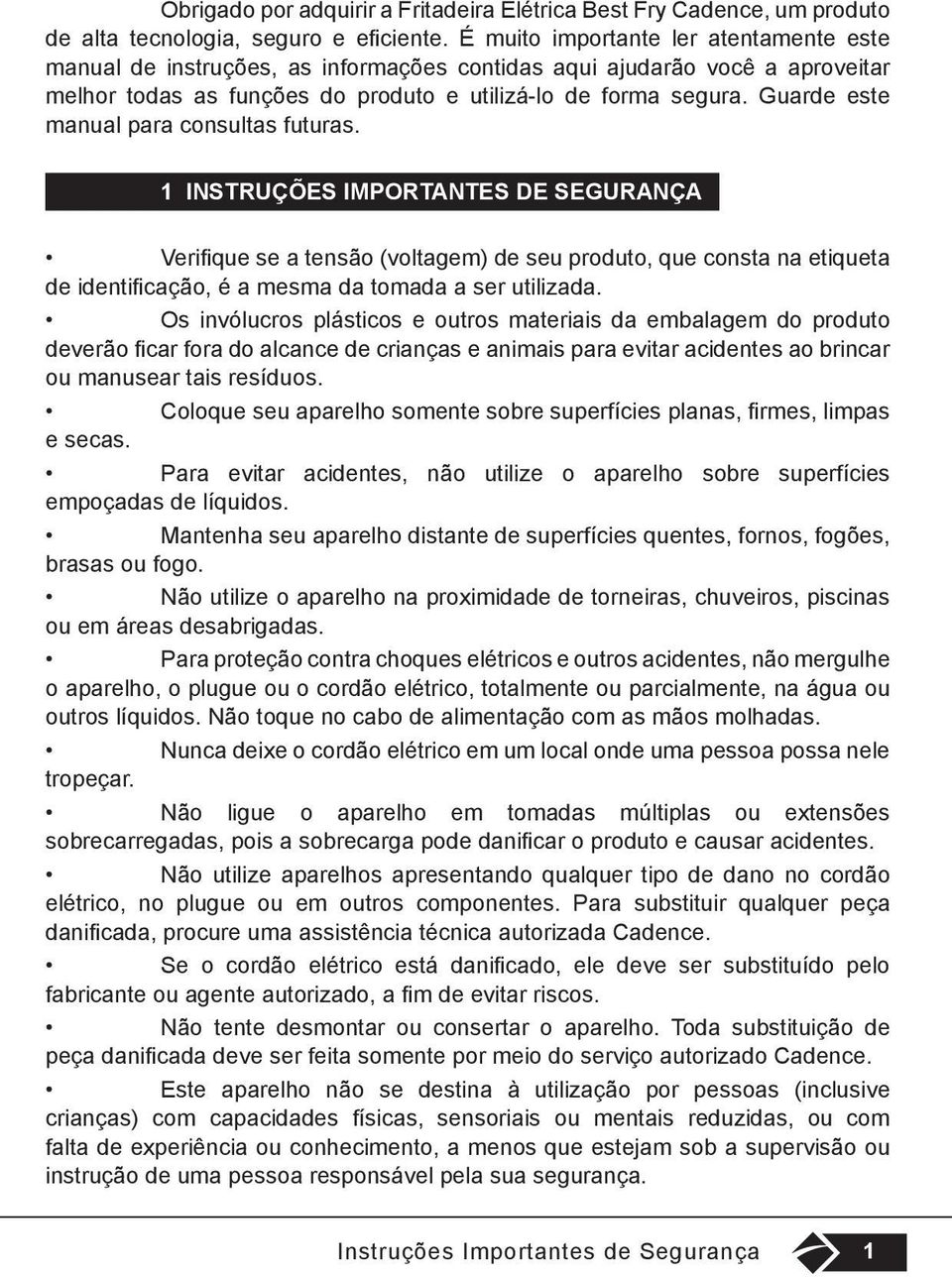 Guarde este manual para consultas futuras.