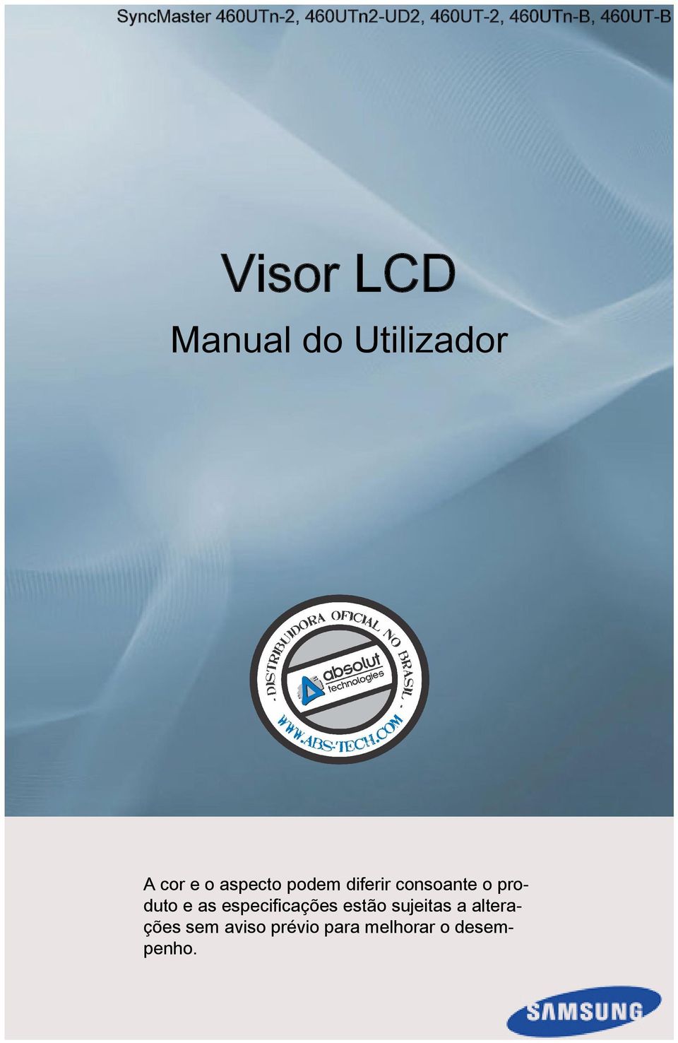 diferir consoante o produto e as especificações estão