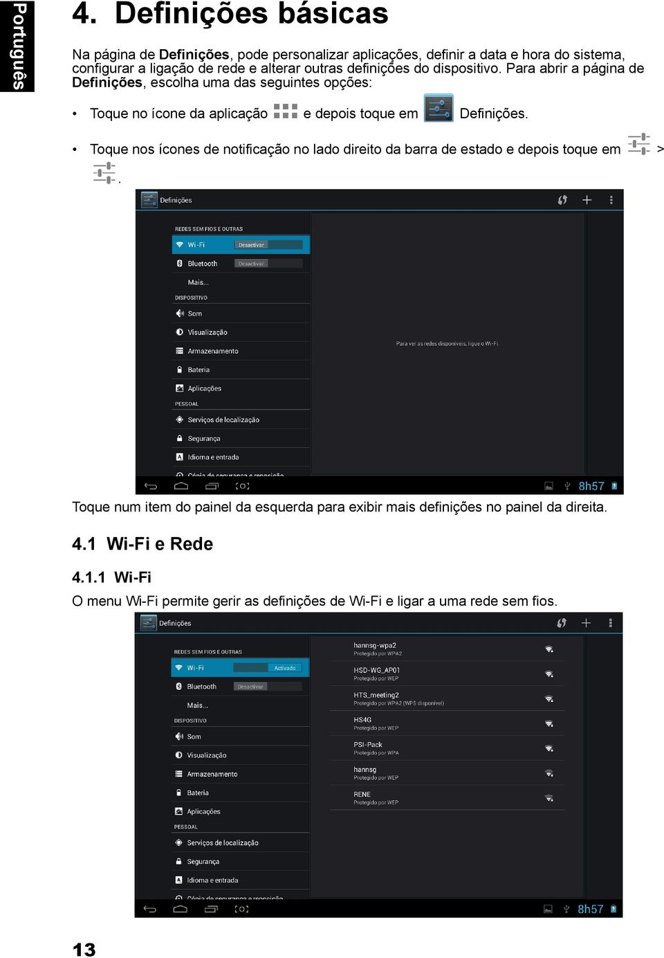 outras definições do dispositivo.