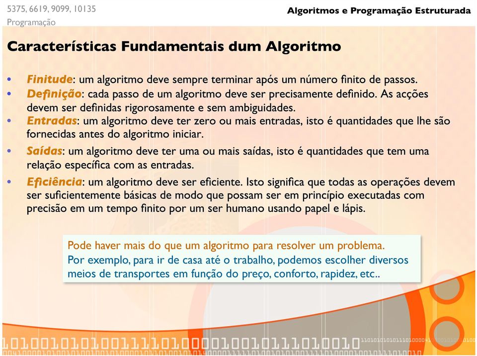 resolver um problema.