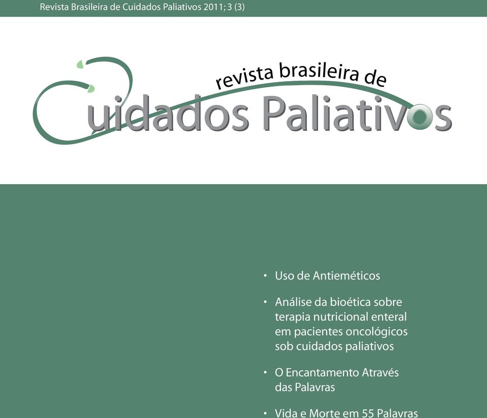 bioética sobre terapia nutricional enteral em pacientes oncológicos sob