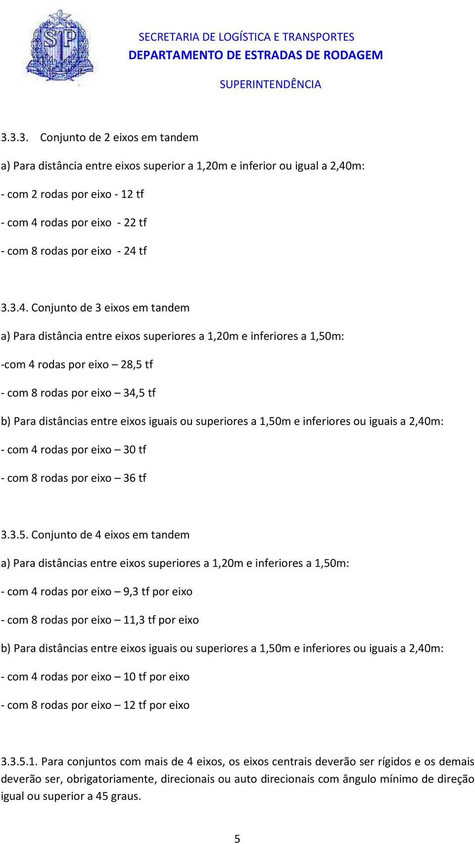 eixos iguais ou superiores a 1,50