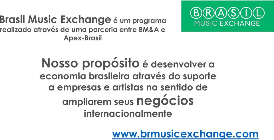 economia brasileira através do suporte a empresas e artistas no