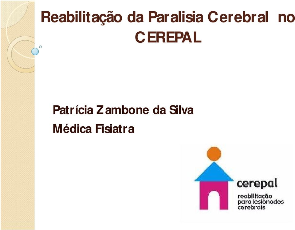 CEREPAL Patrícia