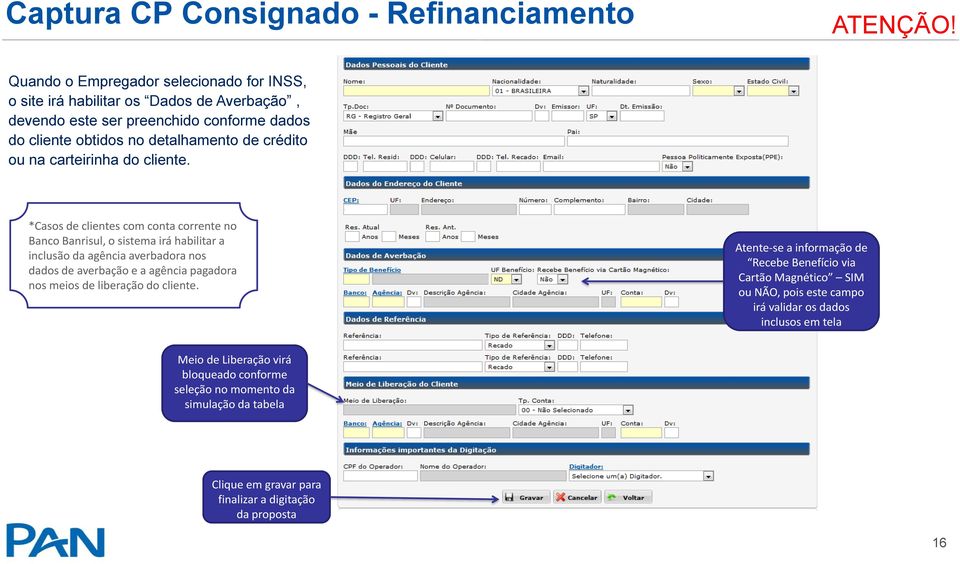 na carteirinha do cliente.