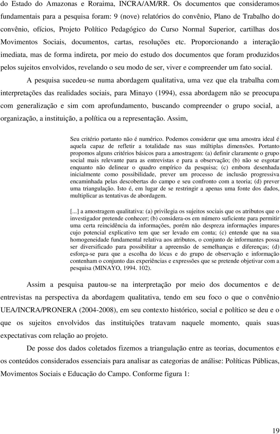 cartilhas dos Movimentos Sociais, documentos, cartas, resoluções etc.