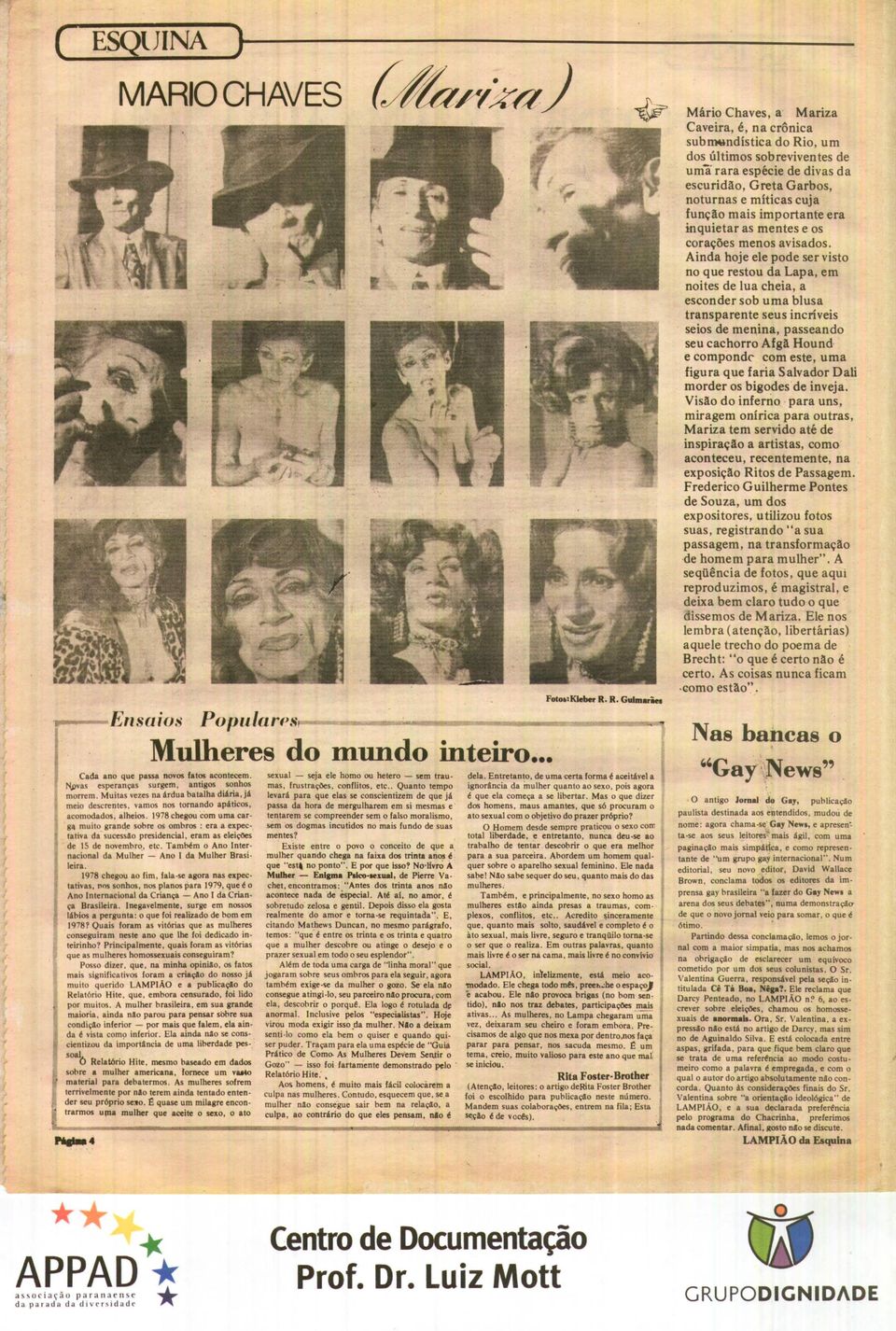 1978 chegou com uma carga muito grande sobre os ombros era a expectativa da sucessão presidencial. eram as eleições de IS de novembro, etc.