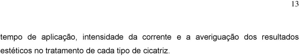 averiguação dos resultados