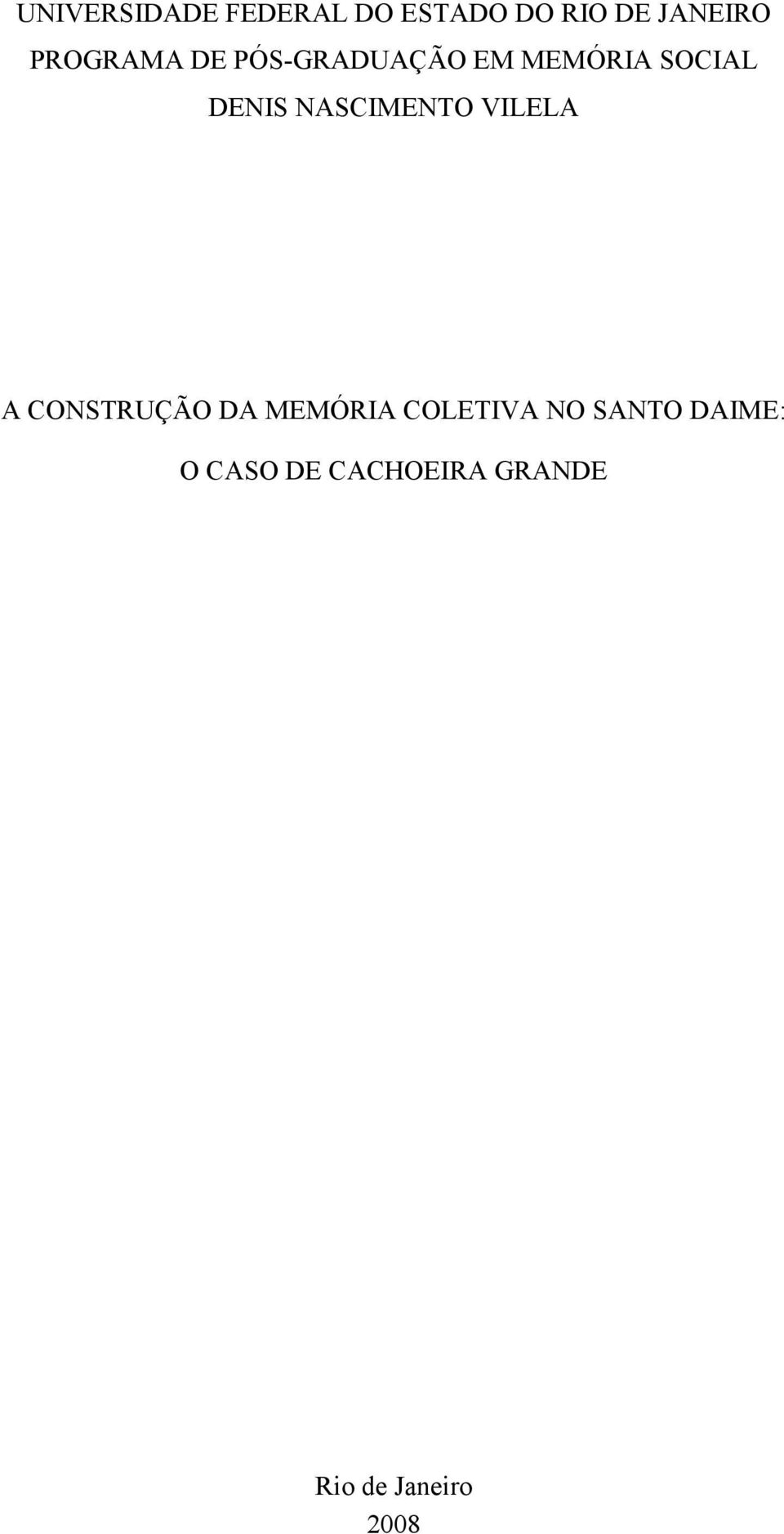 NASCIMENTO VILELA A CONSTRUÇÃO DA MEMÓRIA COLETIVA