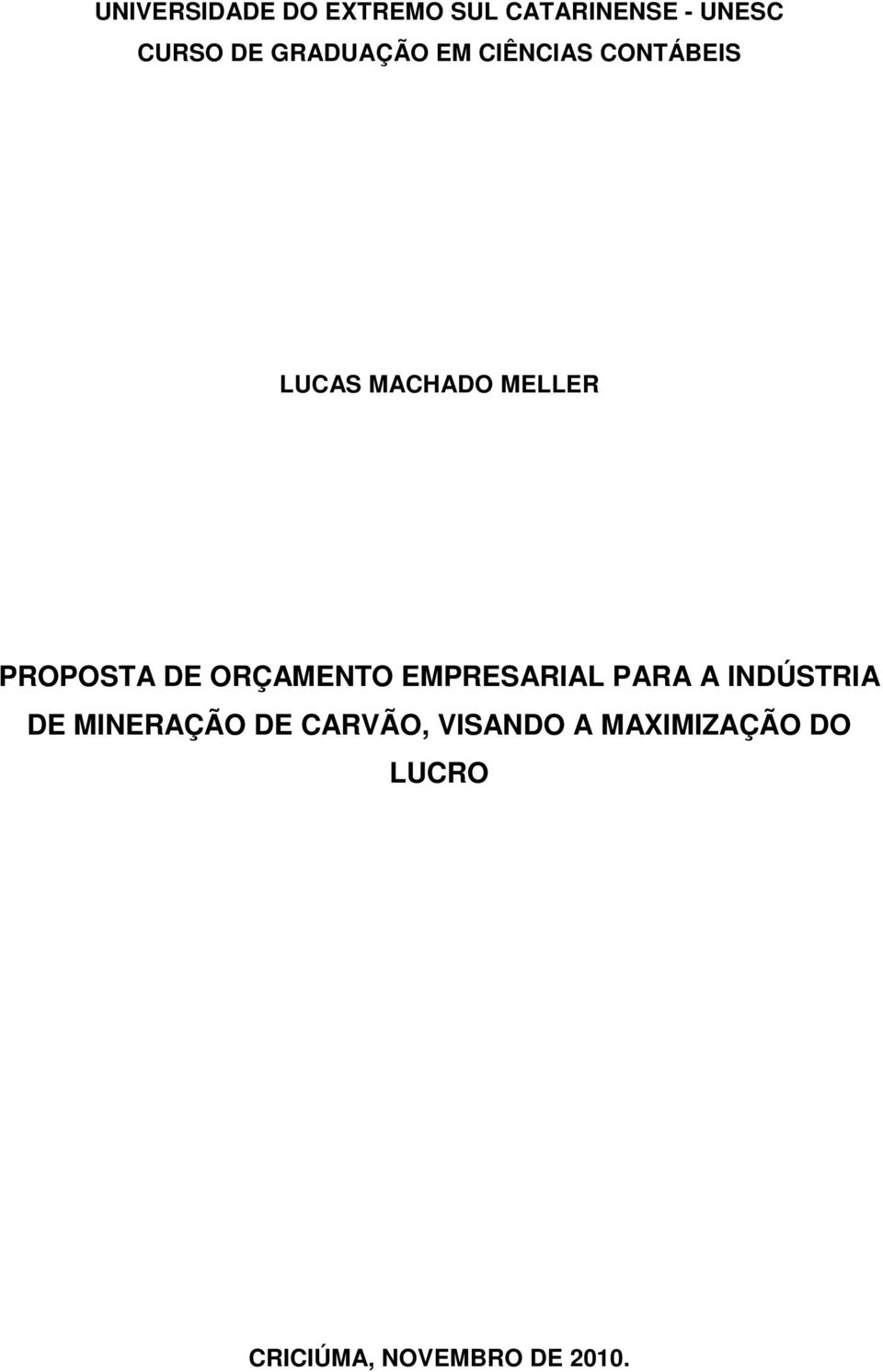 PROPOSTA DE ORÇAMENTO EMPRESARIAL PARA A INDÚSTRIA DE