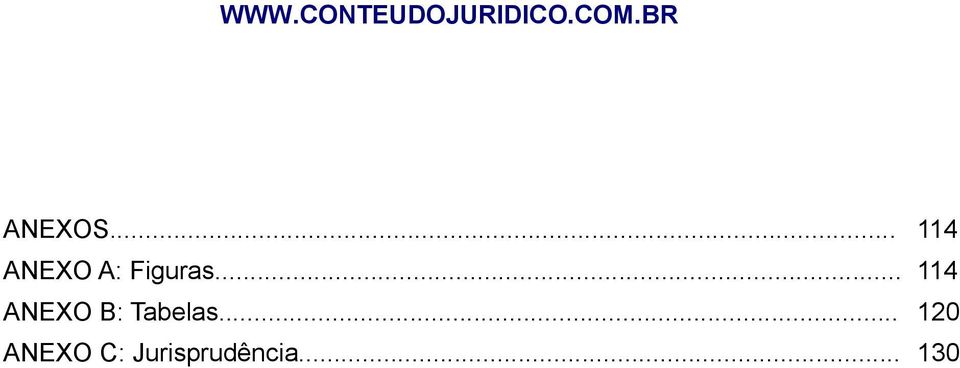 .. 114 ANEXO B: Tabelas.