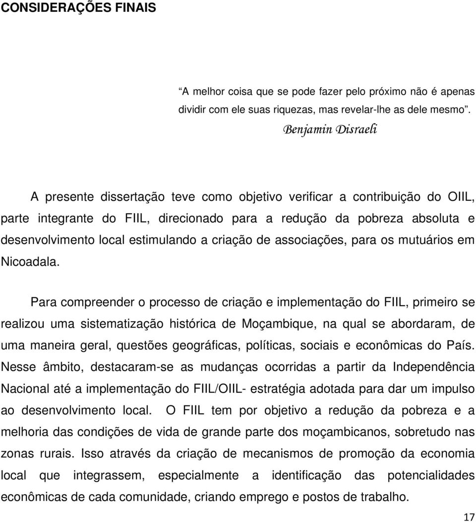 estimulando a criação de associações, para os mutuários em Nicoadala.