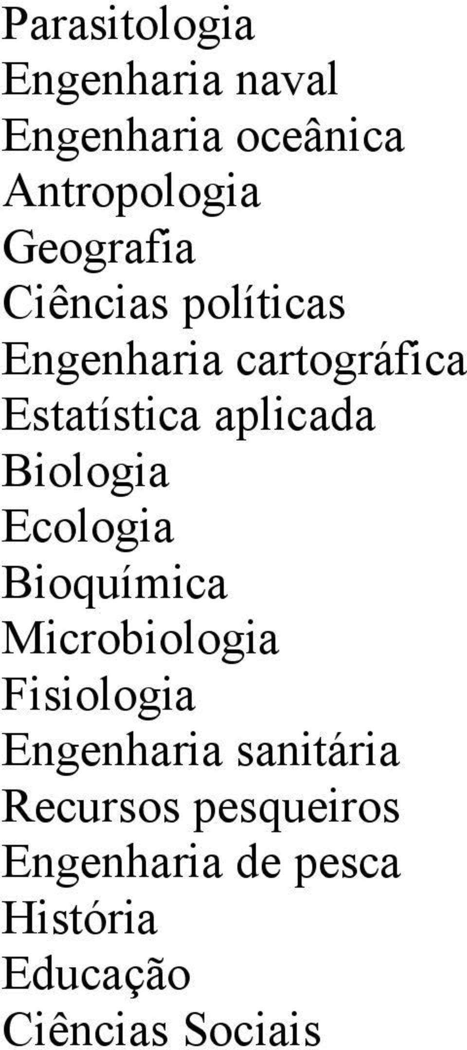 Ecologia Bioquímica Microbiologia Fisiologia Engenharia sanitária