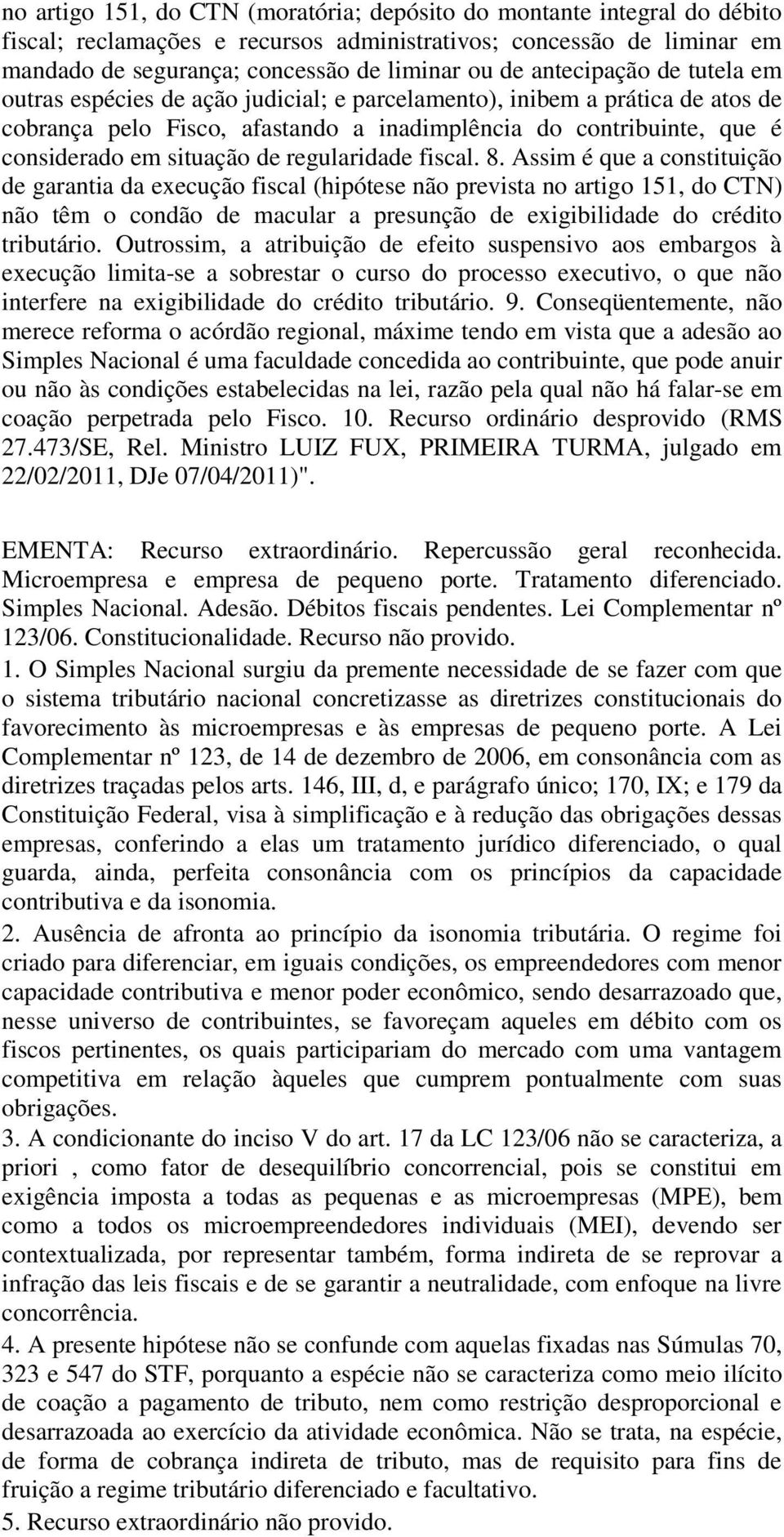 de regularidade fiscal. 8.