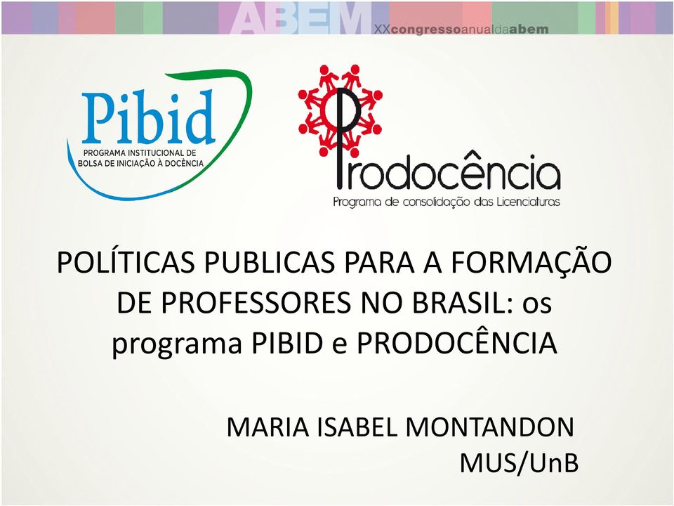 BRASIL: os programa PIBID e