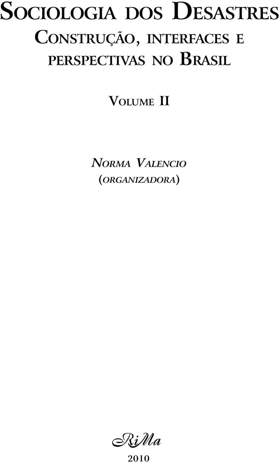 PERSPECTIVAS NO BRASIL VOLUME