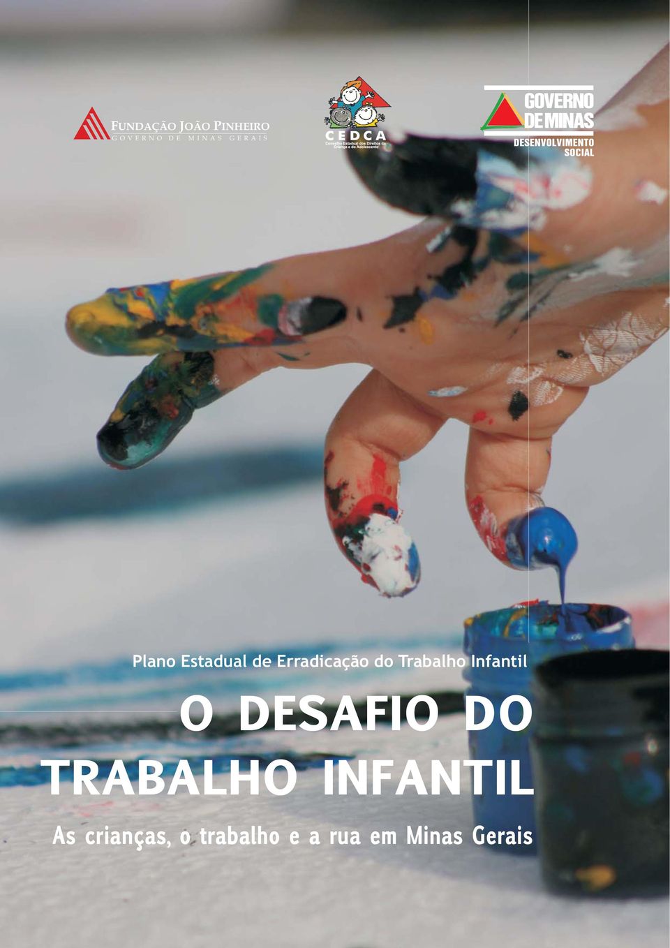 Trabalho Infantil O DESAFIO DO TRABALHO