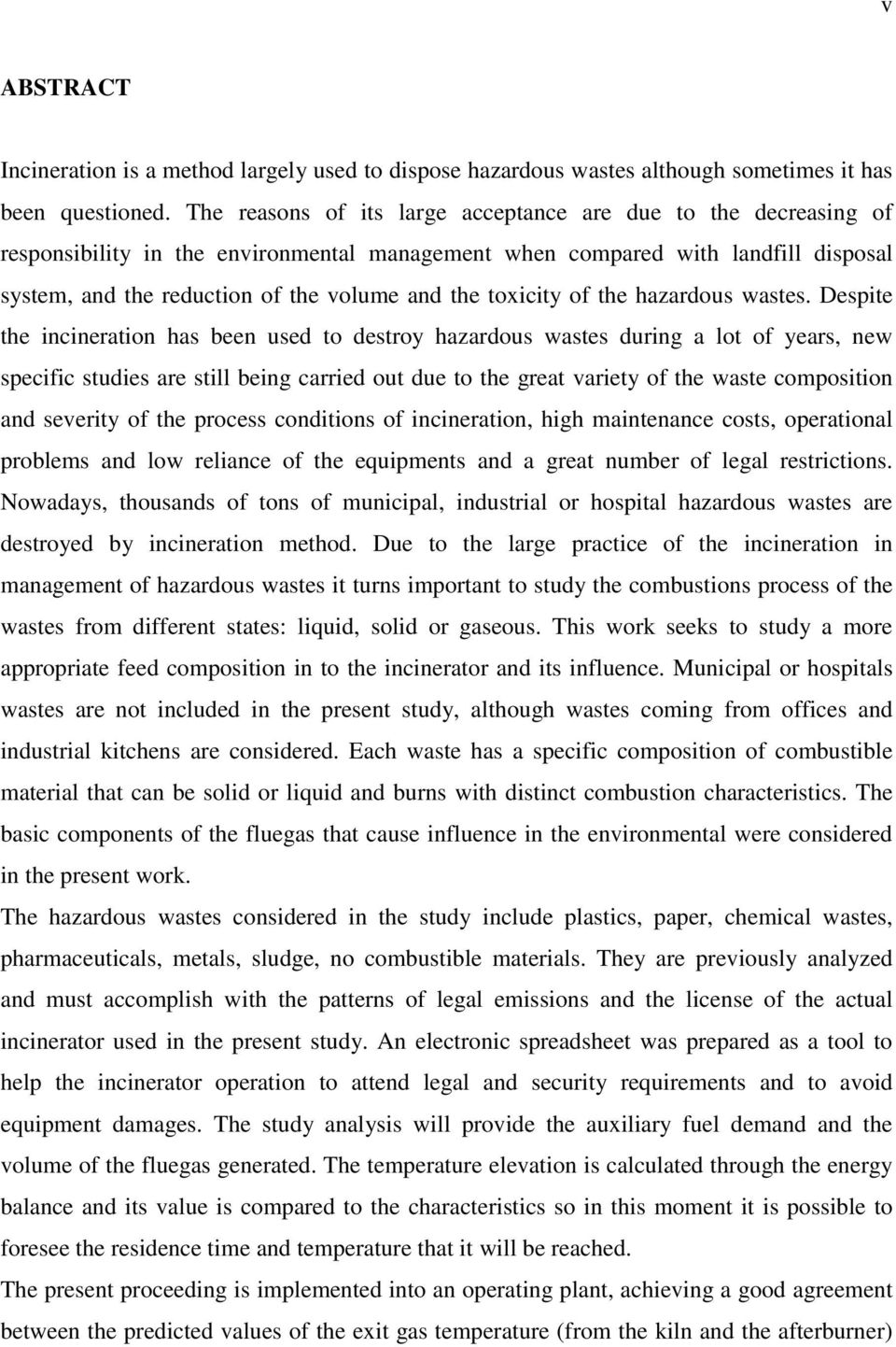 toxicity of the hazardous wastes.