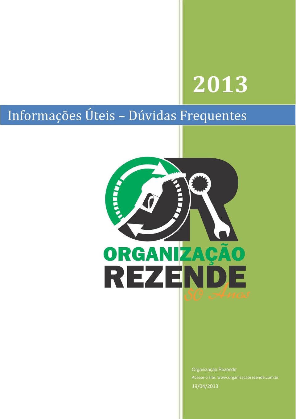 Rezende Acesse o site: www.