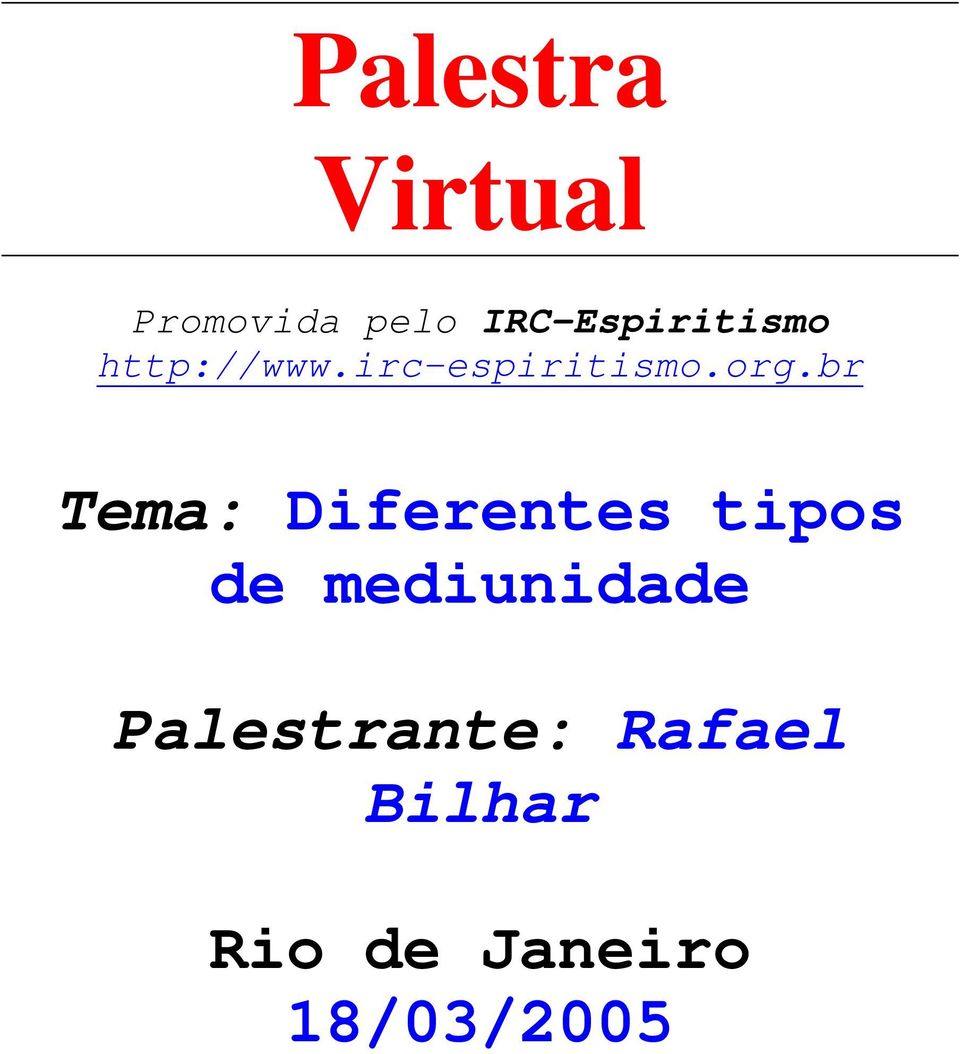 org.br Tema: Diferentes tipos de