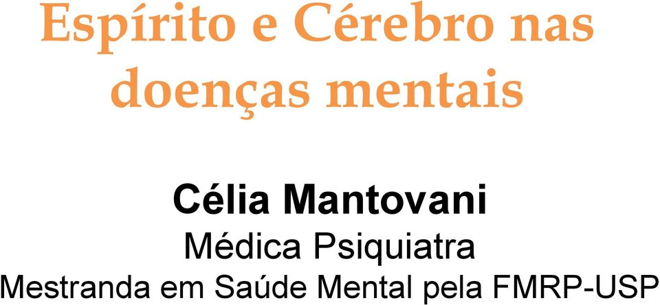 Mantovani Médica Psiquiatra