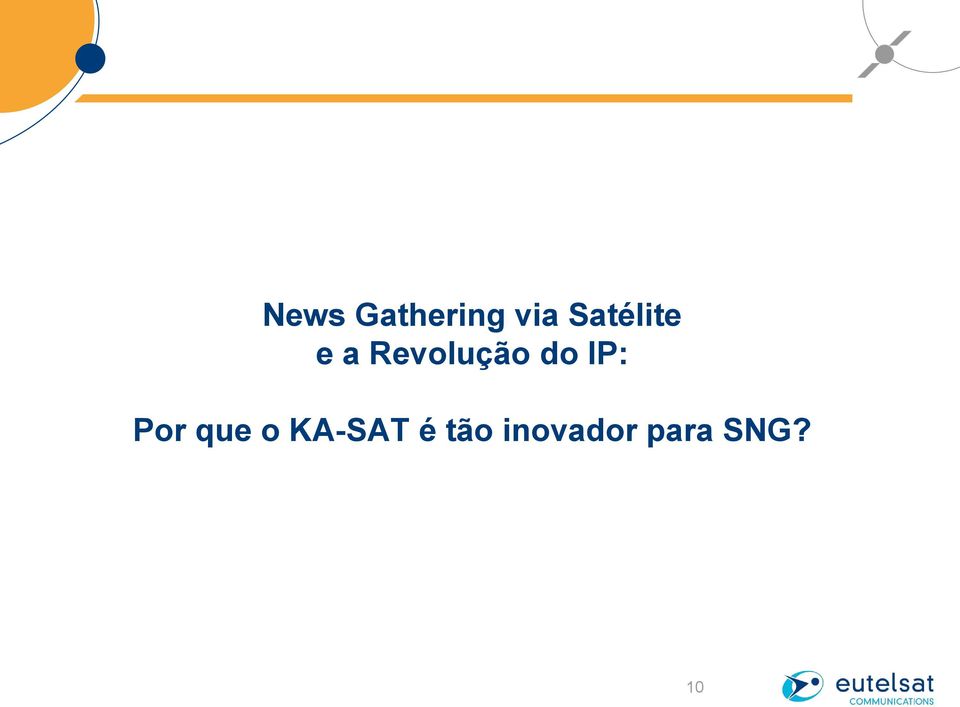 do IP: Por que o KA-SAT