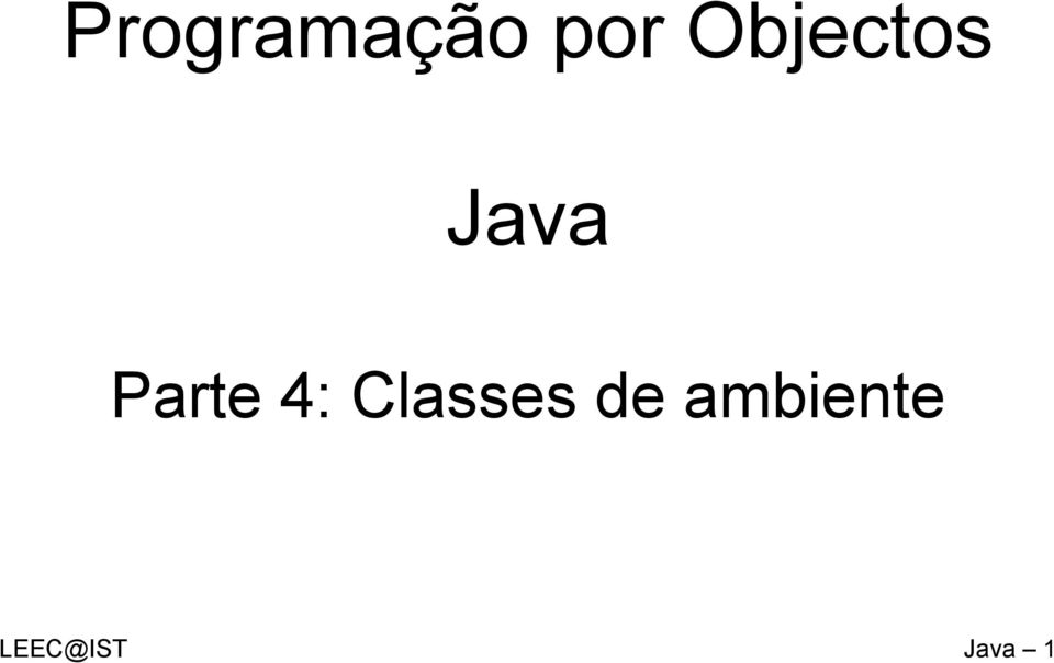 Parte 4: Classes