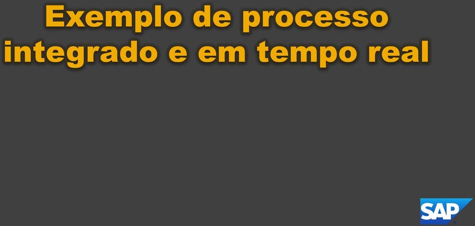 tempo real 2011 SAP