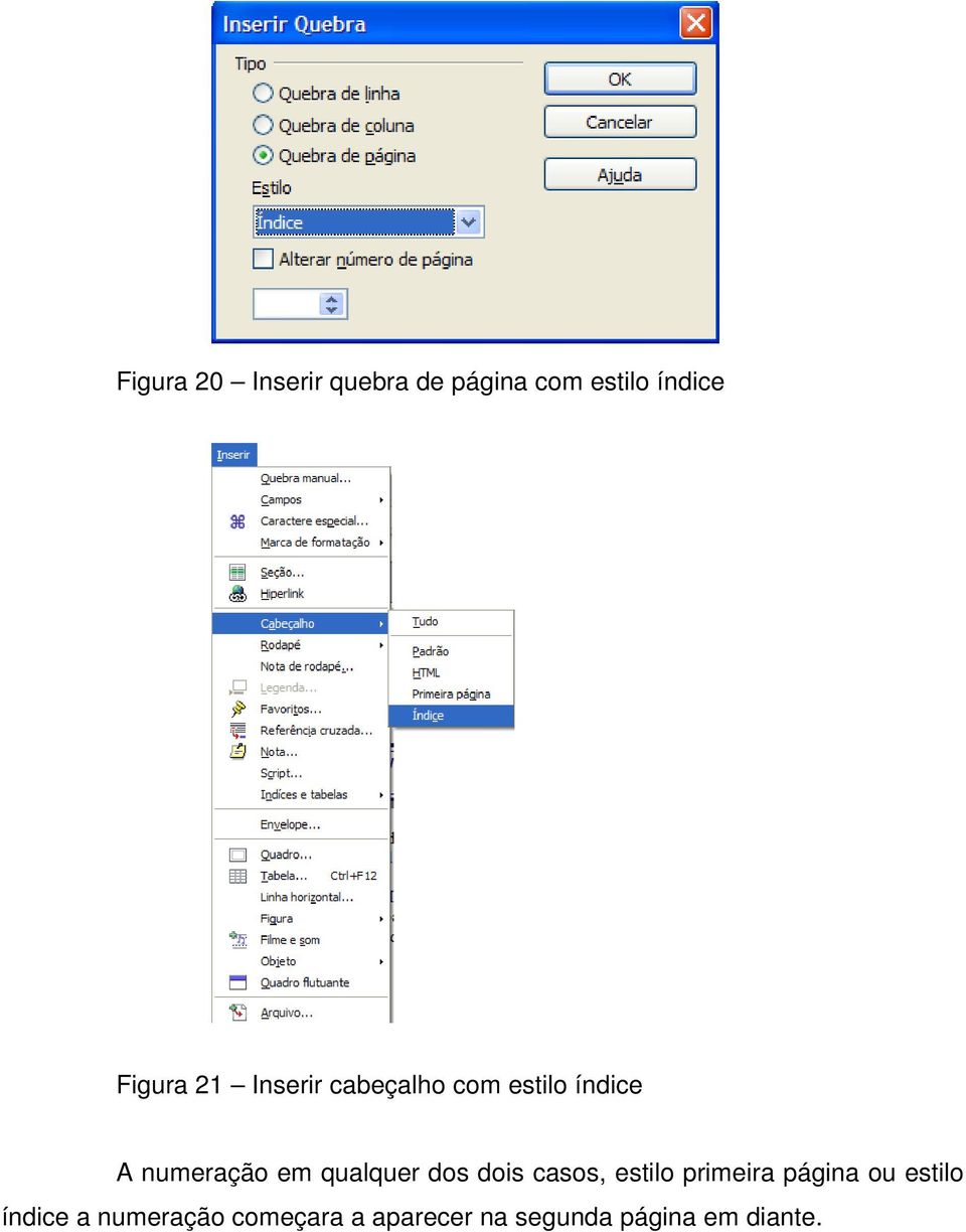 qualquer dos dois casos, estilo primeira página ou estilo