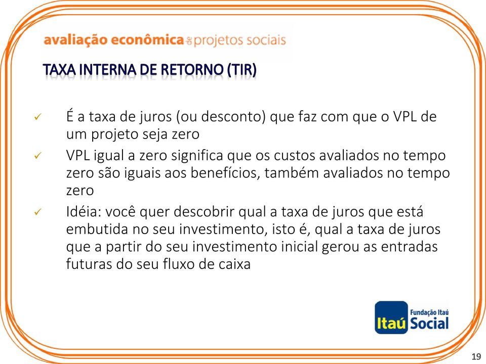 zero Idéia: você quer descobrir qual a taxa de juros que está embutida no seu investimento, isto é,