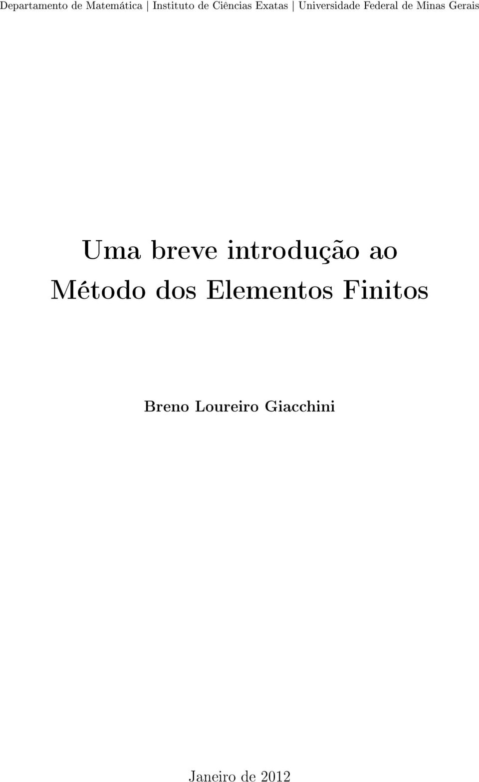 Gerais Uma breve introdução ao Método dos