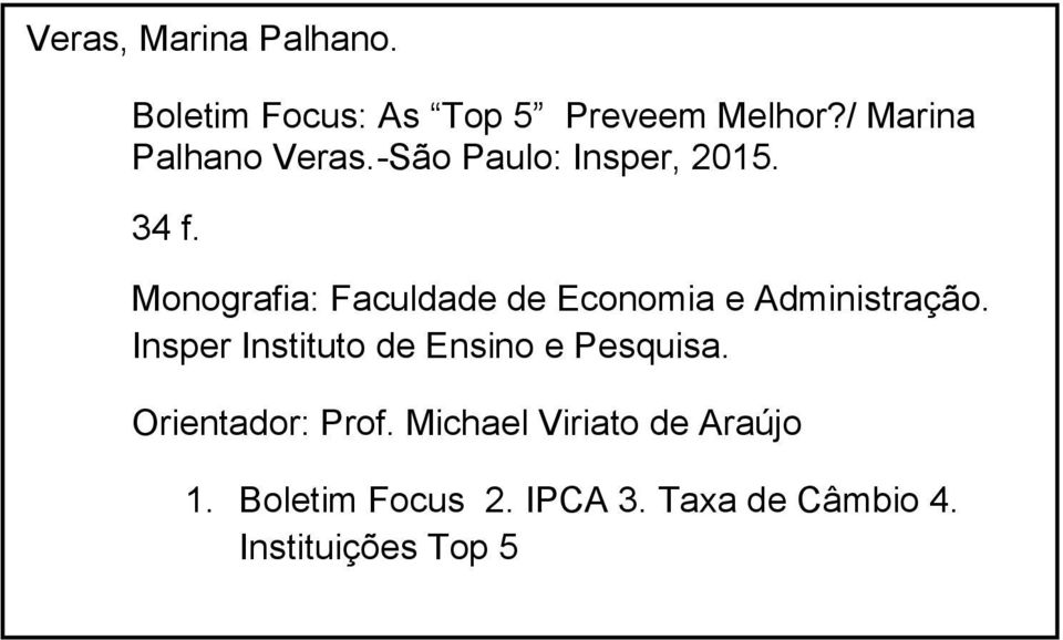 Monografia: Faculdade de Economia e Administração.