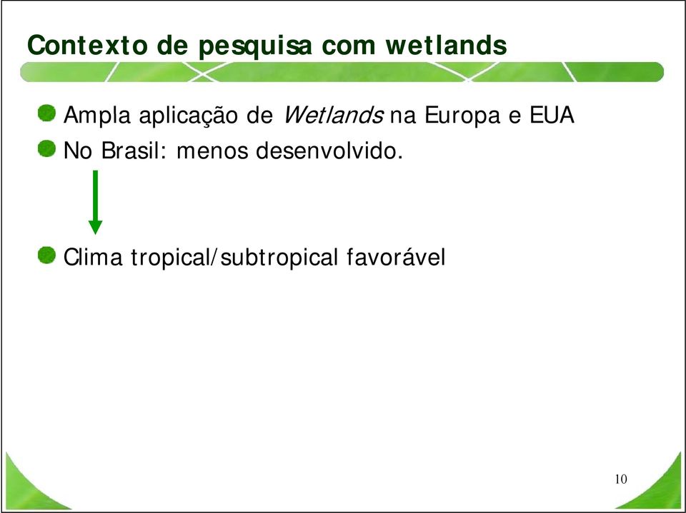 Europa e EUA No Brasil: menos